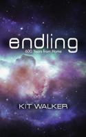 Endling: 600 Years from Home 1091100861 Book Cover