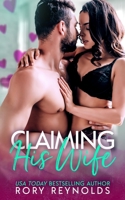 Claiming His Wife B087R9NJNS Book Cover