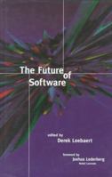 The Future of Software 0262121840 Book Cover