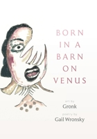 Born in a Barn on Venus 1964295084 Book Cover