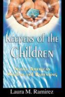 Keepers Of The Children 0974866113 Book Cover