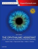 The Ophthalmic Assistant: A Guide for Ophthalmic Medical Personnel 0815175604 Book Cover