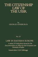 The Citizenship Law of the USSR 9401511861 Book Cover