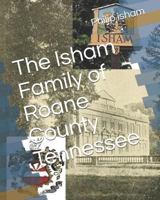 The Isham Family of Roane County Tennessee 1731590776 Book Cover