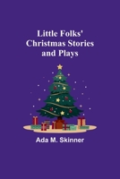 Little Folks' Christmas Stories and Plays 9357093214 Book Cover