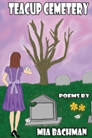 Teacup Cemetery 1625494718 Book Cover