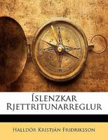 Íslenzkar Rjettritunarreglur 1141137550 Book Cover