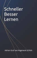 Schneller Besser Lernen (German Edition) B0FGV5S5JT Book Cover