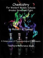 Chemistry for Waldorf Middle Schools : Grades Seven and Eight 1936367572 Book Cover