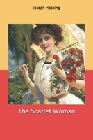 The Scarlet Woman: A Novel 1019214198 Book Cover