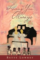 Loving You Always 1951469852 Book Cover