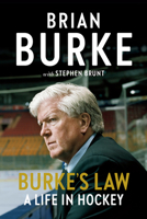 Burke's Law: A Life in Hockey 0735239479 Book Cover