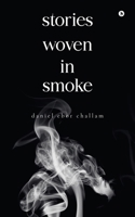 Stories Woven in Smoke B0DWFPVRMW Book Cover
