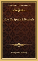 How to Speak Effectively 1432504800 Book Cover