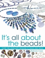 It's All About the Beads 0715322842 Book Cover