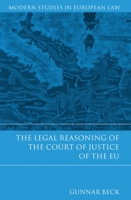 The Legal Reasoning of the Court of Justice of the EU 1849463239 Book Cover