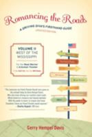 Romancing the Roads: A Driving Diva's Firsthand Guide, West of the Mississippi 1630761672 Book Cover