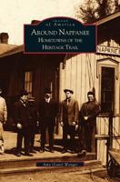 Around Nappanee: Hometowns of the Heritage Trail 0738531545 Book Cover