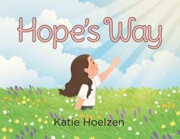 Hope's Way B0F7ZCDDMC Book Cover