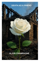 DEATH AS A FRIEND: an esoteric novel B0GBKCR2KZ Book Cover