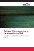 Educación superior y desarrollo social 6202145900 Book Cover