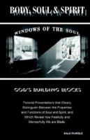 Body, Soul & Spirit-God's Building Blocks 1589300866 Book Cover