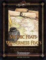 Mythic Feats: Wilderness Feats 1725157543 Book Cover