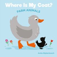 Where Is My Coat? Farm Animals 1605373621 Book Cover