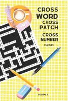 Crossword, Crosspatch, Cross Number Puzzles B0CK9VS4TD Book Cover