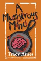 A Murderous Mind 1984572881 Book Cover