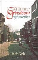 William Grimshaw of Haworth 085151734X Book Cover