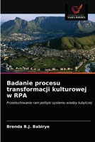 Badanie procesu transformacji kulturowej w RPA 6203298522 Book Cover