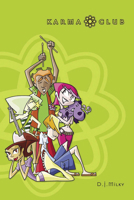 Attack of the Green Goo (Karma Club, Vol. 1) 1591822637 Book Cover