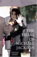 The Trials of Michael Jackson 1899750401 Book Cover