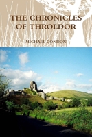 The Chronicles of Throldor 1446100618 Book Cover