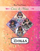 Dolls: Cinco de Mayo B0D7ZSL3DT Book Cover
