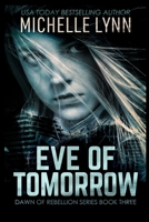 Eve of Tomorrow 1034468472 Book Cover