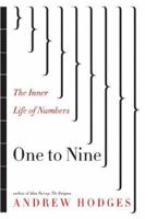 One to Nine: The Inner Life of Numbers 0393337235 Book Cover