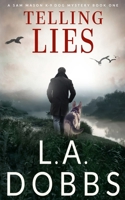 Telling Lies 1521083851 Book Cover