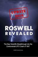 Roswell Revealed (Update 2016 / U.S. English): The New Scientific Breakthrough Into the Controversial UFO Crash of 1947 099428263X Book Cover