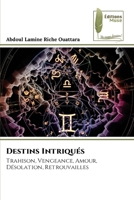 Destins Intriqués (French Edition) B0DXKMFYTQ Book Cover