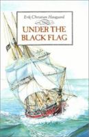 Under the Black Flag 1879373637 Book Cover