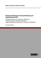 Politische Bildung als Herausforderung im Englischunterricht: Schulbuchanalyse zur politischen Bildung im Englischunterricht der Sekundarstufe I ... in Nordrhein- Westfalen 3640695720 Book Cover