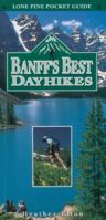 Banff's Best Dayhikes (Lone Pine Pocket Guides) 1551050935 Book Cover