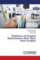 Predictors of Hospital Readmissions After Open Heart Surgery 3659537896 Book Cover