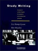 Study Writing: A Course in Written English for Academic and Professional Purposes 0521315581 Book Cover