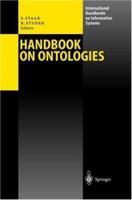Handbook on Ontologies 3540408347 Book Cover