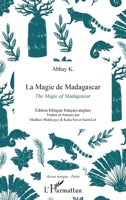 La magie de Madagascar: The Magic of Madagascar (Accent Tonique - Poésie) (French Edition) 2343235929 Book Cover