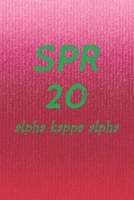SPR 20 Alpha Kappa Alpha: Journal | for soror or future soror | day to day notebook 1676385851 Book Cover