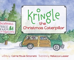 Kringle the Christmas Caterpillar B0HCXT3W5M Book Cover